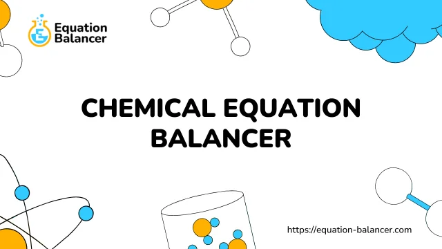 Équilibreur d'équation chimique
